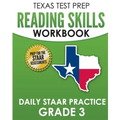 TEXAS TEST PREP Reading Skills Workbook Daily STAAR Practice Grade 3: Preparation for the STAAR Reading Tests