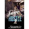 For The Love Of The Hustle 2