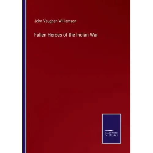 Fallen Heroes of the Indian War