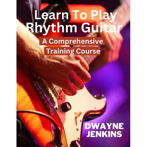 Learn To Play Rhythm Guitar
