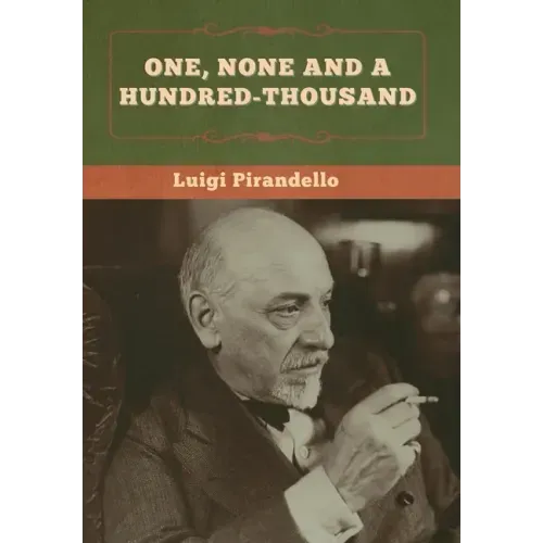 One, None and a Hundred-thousand