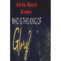 Who is this King of Glory?