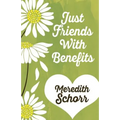 Just Friends with Benefits