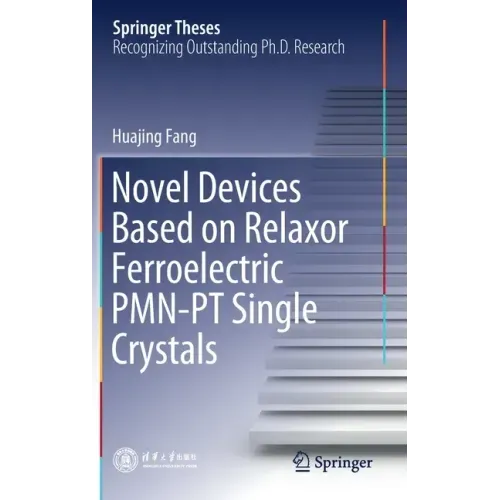 Novel Devices Based on Relaxor Ferroelectric Pmn-PT Single Crystals