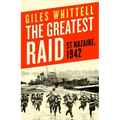 The Greatest Raid: St. Nazaire, 1942