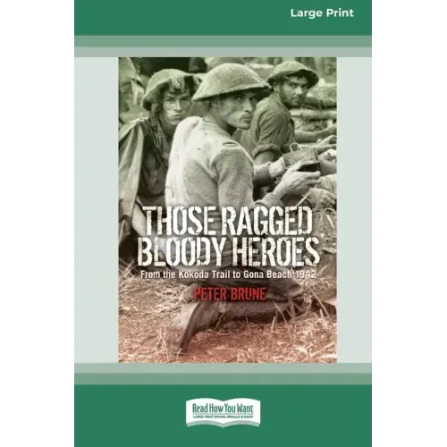 Those Ragged Bloody Heroes [Standard Large Print 16 Pt Edition]