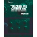 Terrorism and Transnational Crime: Foreign Policy Issues for Congress