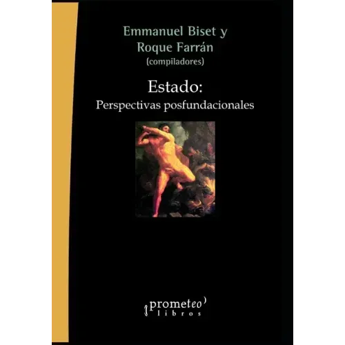 Estado: Perspectivas posfundacionales