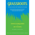 Grassroots: A Field Guide for Feminist Activism