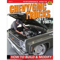 Chevy / GMC Truck 1973-87 Build & Modif: How to Build & Modify