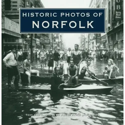 Historic Photos of Norfolk