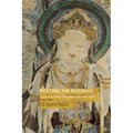 Meeting the Buddhas: A Guide to Buddhas, Bodhisattvas, and Tantric Deities