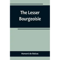 The Lesser Bourgeoisie