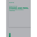 Power and Peril: Paul's Use of Temple Discourse in 1 Corinthians