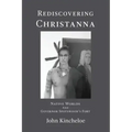Rediscovering Christanna: Native Worlds and Governor Spotswood's Fort