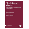 The future of dialects