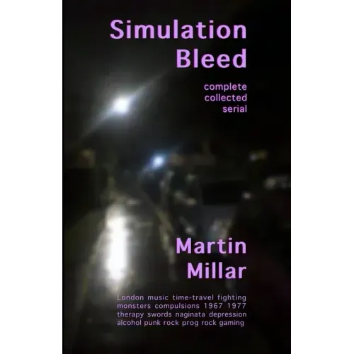 Simulation Bleed: Complete collected serial
