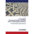 Convergent Phenomenology and Edith Stein's Philosophical Eidetics
