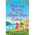 Making Waves at River View Cottage