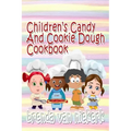 Children's Candy And Cookie Dough Cookbook