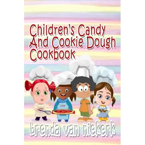 Children's Candy And Cookie Dough Cookbook