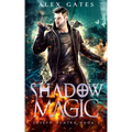 Shadow Magic: A Joseph Hunter Novel: Book 3