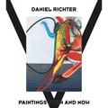 Daniel Richter: Paintings Then and Now