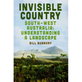 Invisible Country: South-West Australia: Understanding a Landscape