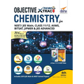 Objective NCERT Xtract Chemistry for NEET/ JEE Main, Class 11/ 12, AIIMS, BITSAT, JIPMER, JEE Advanced 4th Edition