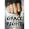 Enough Grace To Make Things Right