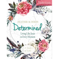 Determined - Women's Bible Study Leader Guide: Living Like Jesus in Every Moment
