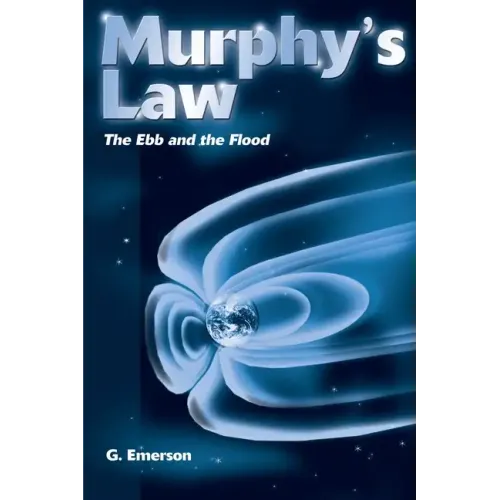 Murphy's Law: The Ebb and the Flood