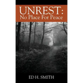Unrest: No Place For Peace