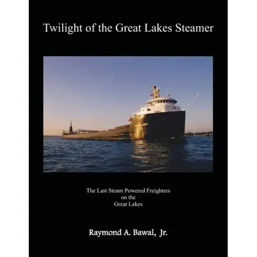 Twilight of the Great Lakes Steamer