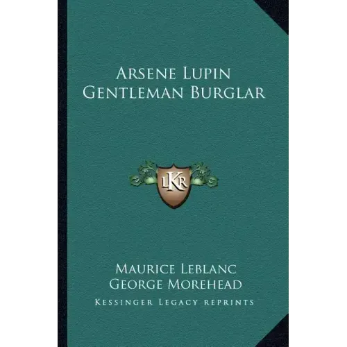 Arsene Lupin Gentleman Burglar