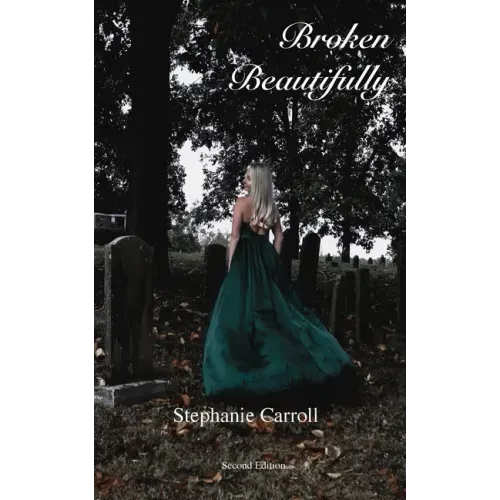Broken Beautifully