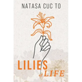 Lilies of Life
