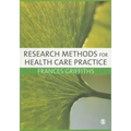 Research Methods for Health Care Practice