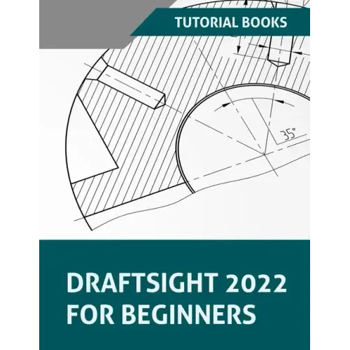 Draftsight 2022 For Beginners