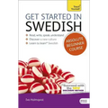 Get Started in Swedish Absolute Beginner Course: The Essential Introduction to Reading, Writing, Speaking and Understanding a New Language