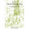 Tunnel Through Time: The Riddle and the Race