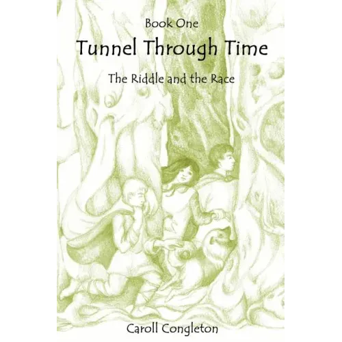 Tunnel Through Time: The Riddle and the Race