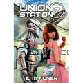 Vacation on Union Station