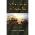 The New Atlantis and The City of the Sun: Two Classic Utopias