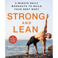 Strong and Lean: 9-Minute Daily Workouts to Build Your Best Body: No Equipment, Anywhere, Anytime