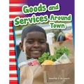 Goods and Services Around Town