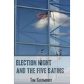 Election Night and the Five Satins