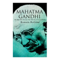 Mahatma Gandhi - The Man Who Became One With the Universal Being: Biography of the Famous Indian Leader