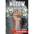 MGTOW Building Wealth and Power: For Single Men Only