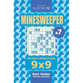 Sudoku Minesweeper - 200 Easy to Medium Puzzles 9x9 (Volume 7)